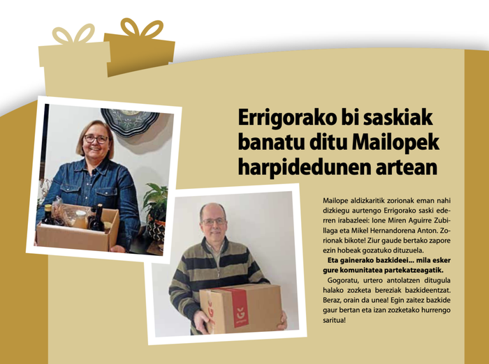 Errigorako bi saskiak banatu ditu Mailopek harpidedunen artean