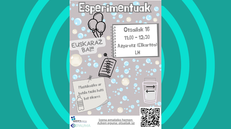 Euskaraz Bai! Esperimentuak  astelehenean Azpirotzen. Gaur azken eguna izen emateko