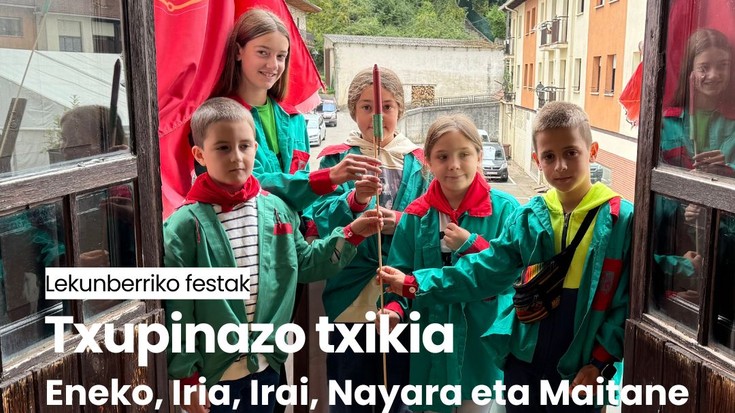 Txupinazo txikiak eman ziguna: entzun emisioa osorik