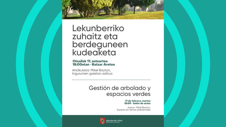 Zuhaitz eta berdeguneen kudeaketa lantzeko hitzaldia gaur Lekunberrin