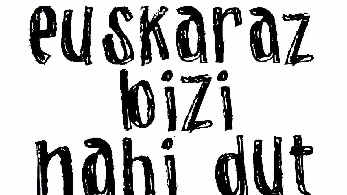“Euskaraz bizi, herria bizirik”