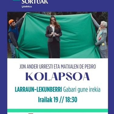 Geuretik sortuak: "KOLAPSOA" antzerkia