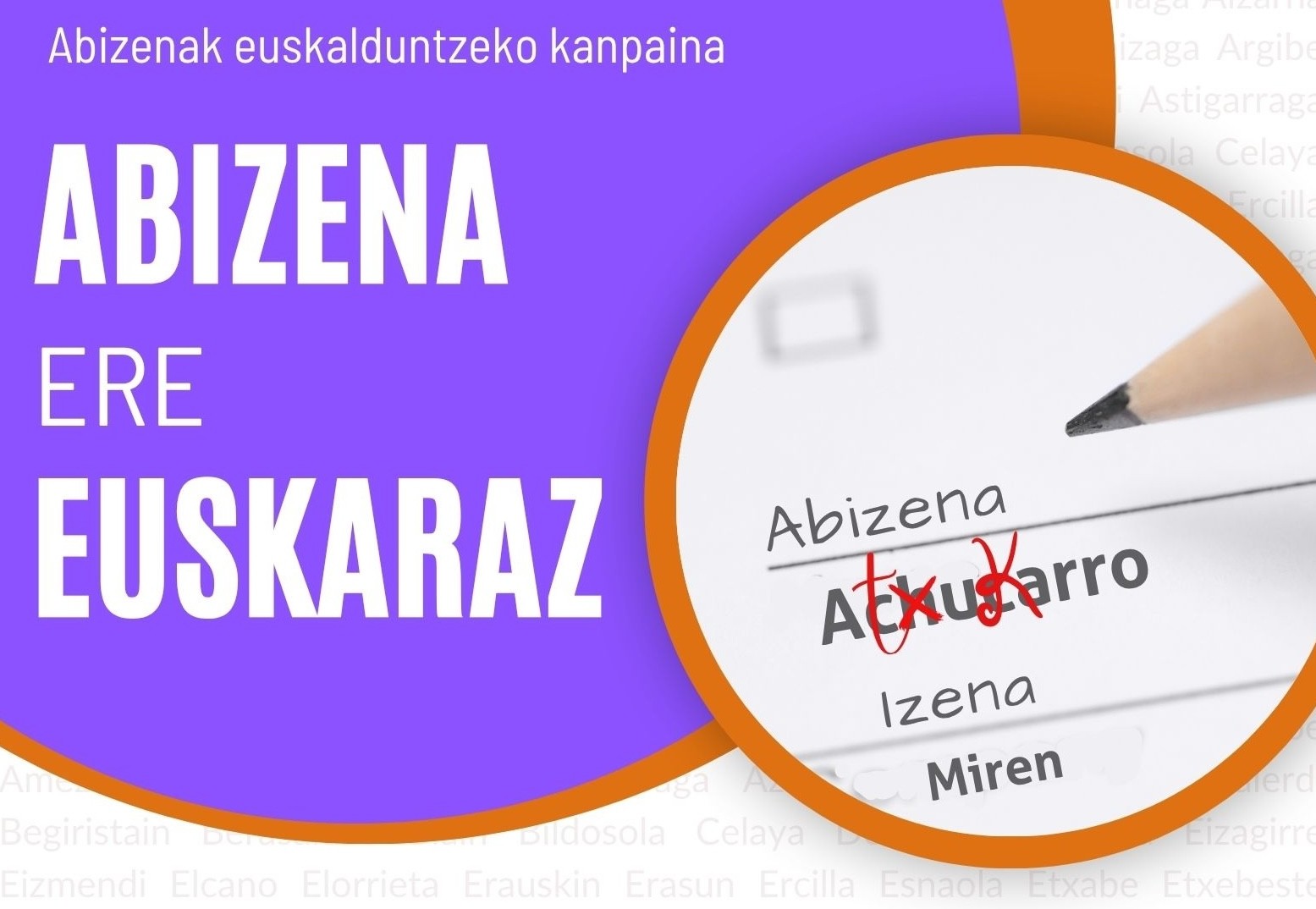 ‘Abizenak ere euskaraz’ kanpaina