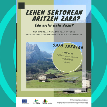“Lehen sektorean aritzen zara? Edo aritu nahi duzu?” saio irekia ostiralean Gabari gune irekian