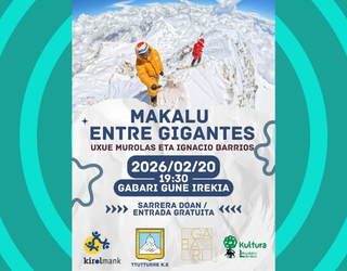 “Makalu entre gigantes” proiekzioa eta hitzaldia eskeiniko dute ostiralean