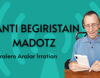 Xanti Begiristain Madotz: Euskararen aurkako azken oldarraldiak eta Xantiren gogoeta