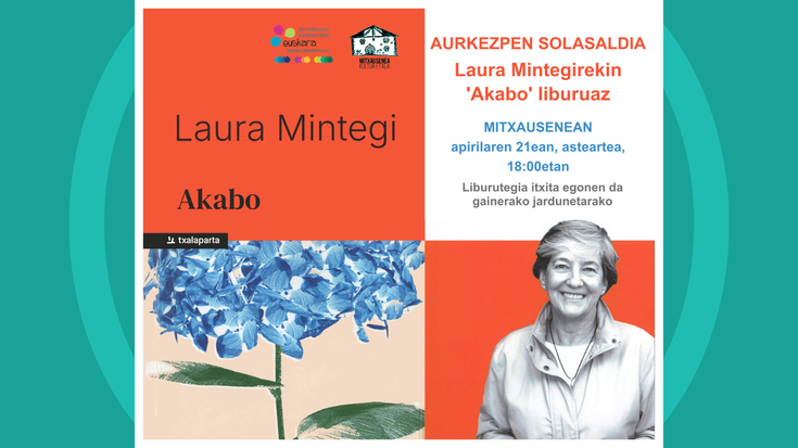“Akabo” liburuaren aurkezpen solasaldia gaur Laura Mintegirekin
